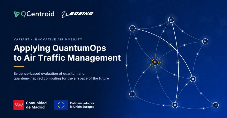 Applying QuantumOps to Air Traffic Management: QCentroid’s Contribution to VARIANT